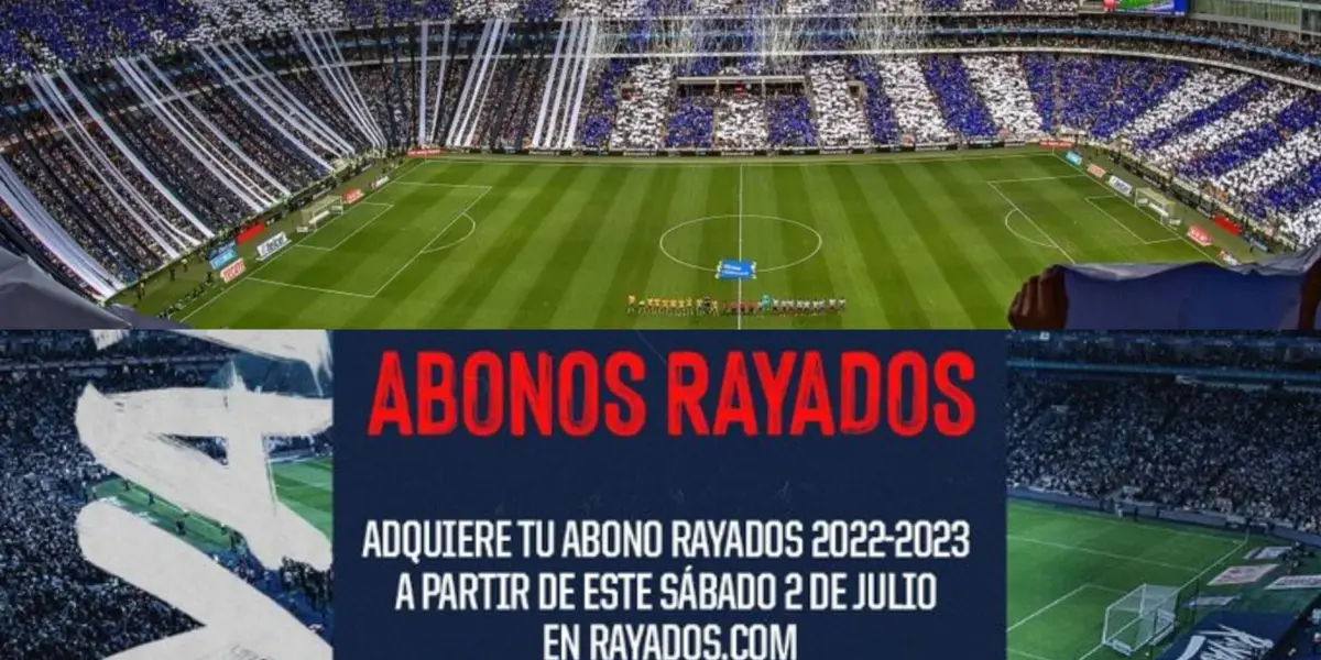 Rayados de Monterrey abrió la venta general de abonos para la temporada 2022-2023